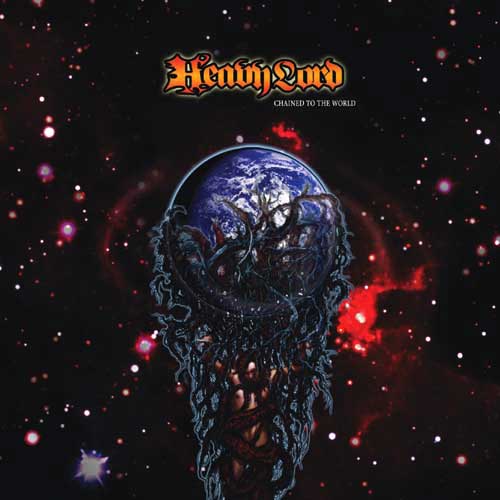 Heavy Lord - Chained To The World 12'' LP