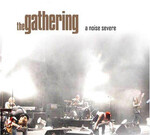 THE GATHERING - A NOISE SEVERE (2XCD) DIGIPAK