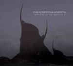 Phragments & Korinth - Mysteries Of The Greylands (CD) Digipak