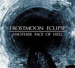 Frostmoon Eclipse - Another Face Of Hell (CD) Digipak