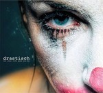 Drastisch - Let Your Life Pass You By (CD) Digipak