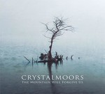 Crystalmoors - The Mountain Will Forgive Us (2xCD) Digipak
