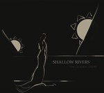 Shallow Rivers - The Leaden Ghost (CD) Digipak