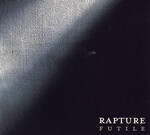 RAPTURE - FUTILE (CD) DIGISLEEVE