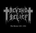 Beyond Belief  - The Demos 1991-1992 (CD) Digipak