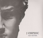 J Orphic - Ad Astra (CD) Digipak