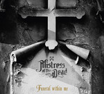 MISTRESS OF THE DEAD - FUNERAL WITHIN ME (CD) DIGISLEEVE