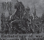 1914 - ESCHATOLOGY OF WAR (CD) DIGIPAK