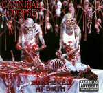 CANNIBAL CORPSE - BUTCHERED AT BIRTH (CD) DIGIPAK