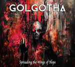 Golgotha - Spreading The Wings Of Hope (CD) Digipak