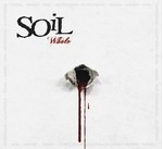 Soil - Whole (CD) Digipak