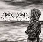 GrayOcean - .​.​.And Became The Ocean (CD)