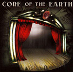 CORE OF THE EARTH - CURTAINS (CD)