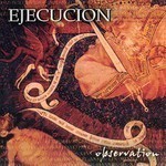 Ejecucion - Observation (CD)
