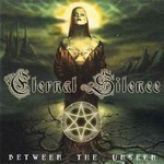 Eternal Silence - Between the Unseen (MCD)