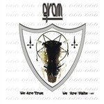 Grom - We Are True, We Are Hate!!! (CD)