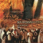 Sea Of Desperation - To My Beloved (CD)
