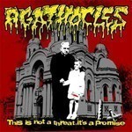 Agathocles - This Is Not A Threat, It's A Promise (CD)