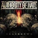 Authority Of Hate - Crackdown (CD)