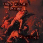 Blood Thirsty Demons - Misanthropy (CD)