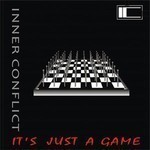 Inner Conflict - It's Just A Game (CD)