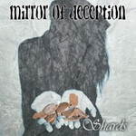 MIRROR OF DECEPTION - SHARDS (CD)