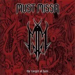 Must Missa - The Target Of Hate (CD)