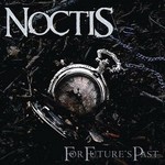 Noctis - For Future's Past (MCD)