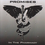 PROMISES - IN THE PHARMACY (CD)