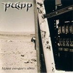 Pump - Against Everyone's Advice (CD)