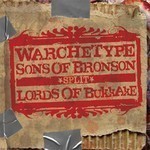 Warchetype / Lords Of Bukkake / Sons Of Bronson - SplitCD (CD)