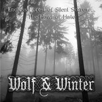 Wolf & Winter - Endless Forest Of Silent Sorrow... The Howl Of Hate (CD)