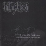 INTHYFLESH - LECHERY MALEDICTIONS AND GRIEVING ADJURES TO THE CONCERNS OF FLESH (CD)