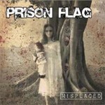 Prison Flag - Misplaced (CD)