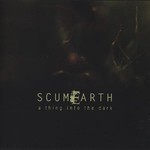 Scumearth - A Thing Into The Dark (Pro CDr) DVD Box