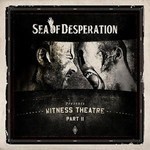 Sea Of Desperation - The Shards - Witness Theatre Part II (CD)