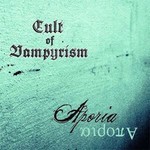 Cult Of Vampyrism - Aporia (CD)