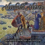 Heulend Horn - Fragments From The 13th Century (CD)