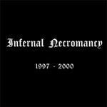 Infernal Necromancy - 1997-2000 (CD)