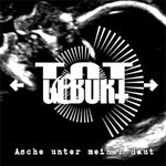 Totgeburt - Asche Unter Meiner Haut (CD)
