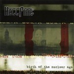 Hellfire B. C. - Birth Of The Nuclear Age (CD)
