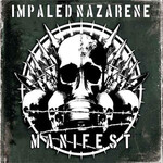 IMPALED NAZARENE - MANIFEST (CD)
