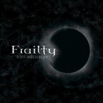 Frailty - Lost Lifeless Lights (CD+DVD)