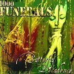 1000 Funerals - Butterfly Decadence (CD)