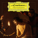 OF DARKNESS - TRIBUTE TO KRZYSZTOF PENDERECKI - PASSIO ET MORS DOMINI NOSTRI JESU CHRISTI SECUNDUM LUCAM (CD)