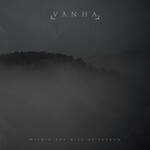 VANHA - WITHIN THE MIST OF SORROW (CD)