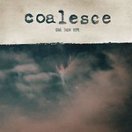 Coalesce - Give Them Rope (2xCD)