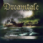 DREAMTALE - WORLD CHANGED FOREVER (CD)