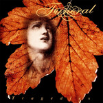 FUNERAL - TRAGEDIES (ORANGE) (2X12'' LP) GATEFOLD