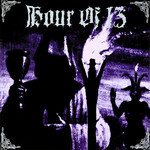 HOUR OF 13 - HOUR OF 13 (12'' LP) GATEFOLD